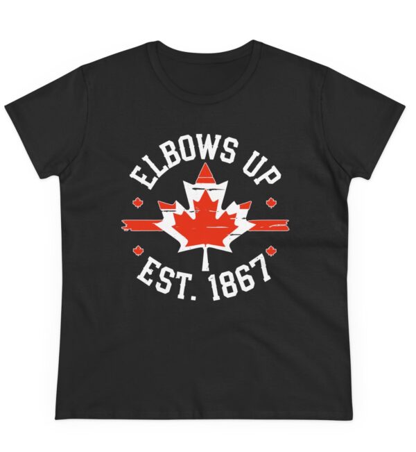 Elbows Up Canada Est 1867 Women's T-Shirt