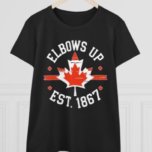 Elbows Up Canada Est 1867 Women's T-Shirt