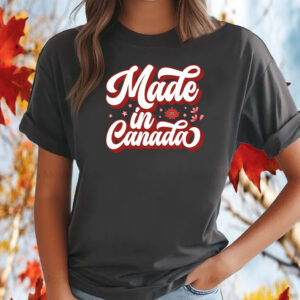 Made In Canada 2025 T-Shirt