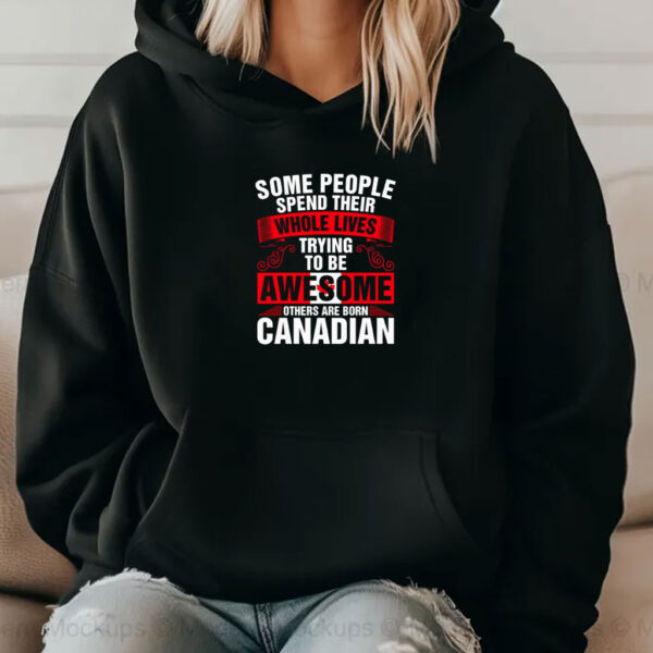 Awesome Born Canadian Shirt