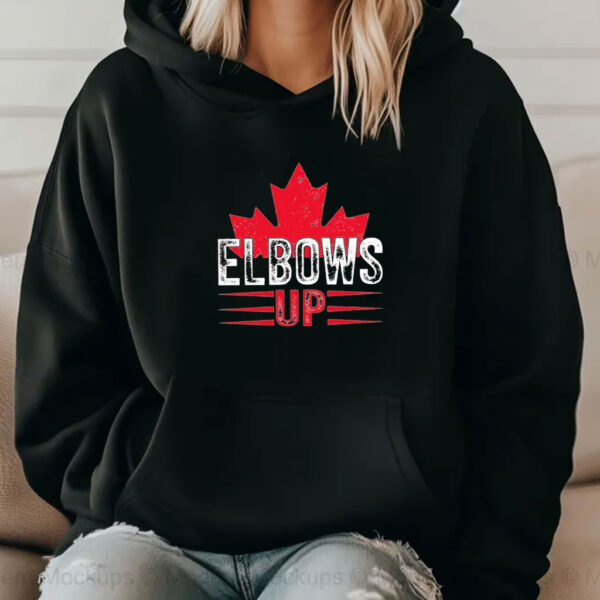 Elbows Up Shirt, Canadian Liberal Protest Shirt