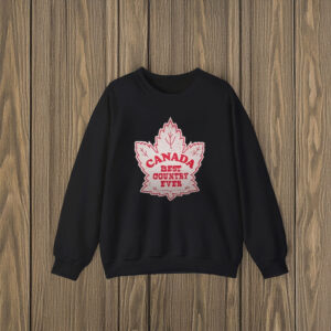 Canada Best Country Ever Shirt