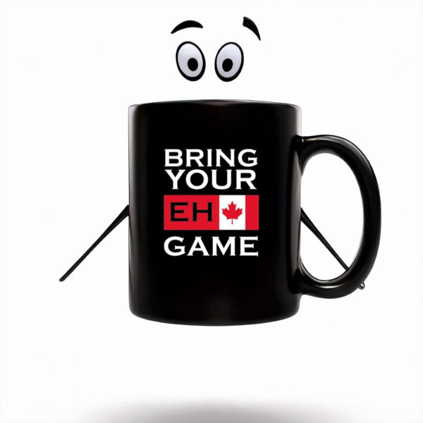 Canada Flag Bring Your Eh Game Mug