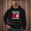 Canada Flag Bring Your Eh Game Shirt