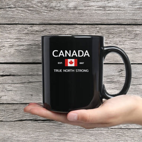 Canada Flag EST 1867 True North Strong Mug
