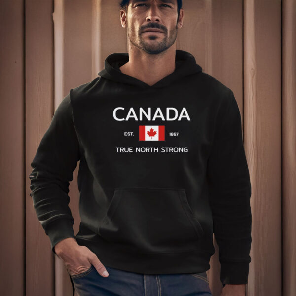 Canada Flag EST 1867 True North Strong Shirt