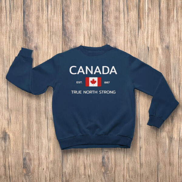 Canada Flag EST 1867 True North Strong Shirt