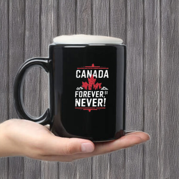 Canada Forever 51 Never Mug