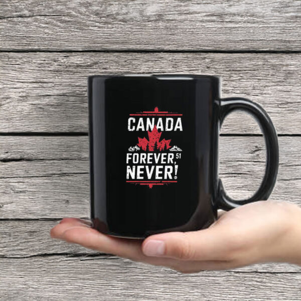 Canada Forever 51 Never Mug