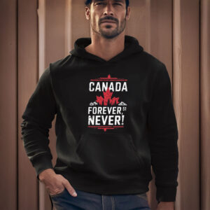 Canada Forever 51 Never Shirt