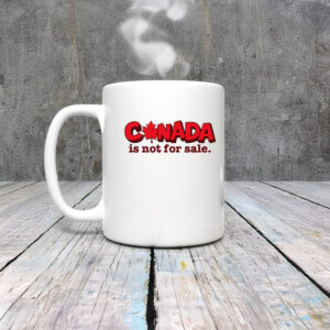 Canada Is Not For Sale – Red Maple Leaf Oversized Mug