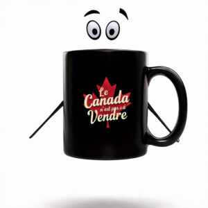 Canada Is Not for Deal Maple Leaf Mug