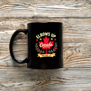 Canada Maple Leaf ELBOWS UP NEVER 51, Patriotic Mug
