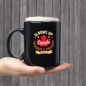 Canada Maple Leaf ELBOWS UP NEVER 51, Patriotic Mug