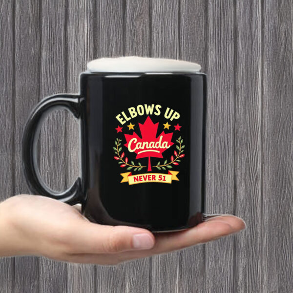 Canada Maple Leaf ELBOWS UP NEVER 51, Patriotic Mug