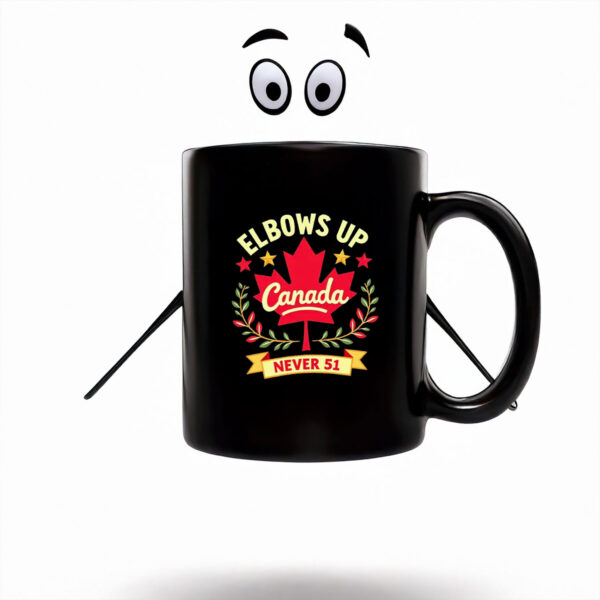 Canada Maple Leaf ELBOWS UP NEVER 51, Patriotic Mug