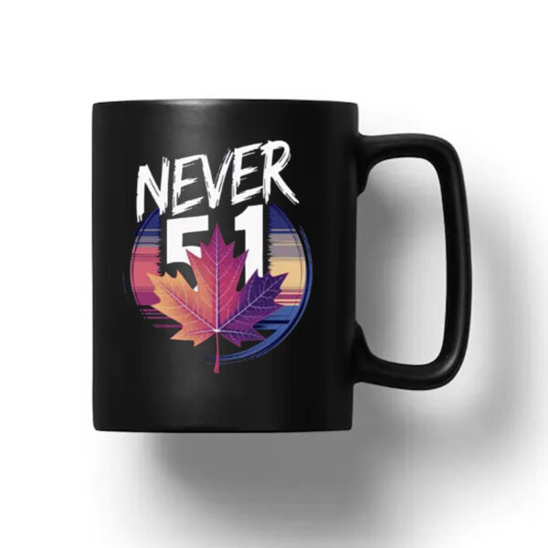 Canada Never 51 Maple Leaf, Canada Never 51 Mug