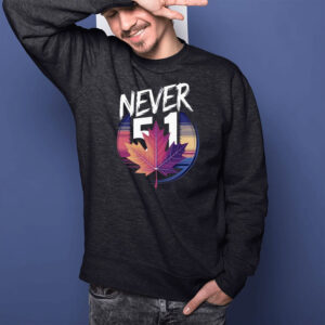 Canada Never 51 Maple Leaf, Canada Never 51 Shirt