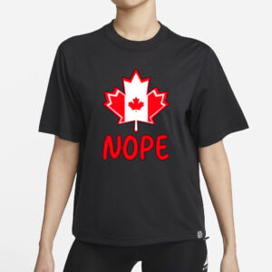Canada Says Nope Sarcasm Shirt
