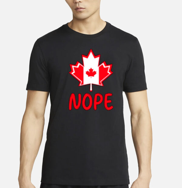 Canada Says Nope Sarcasm Shirt