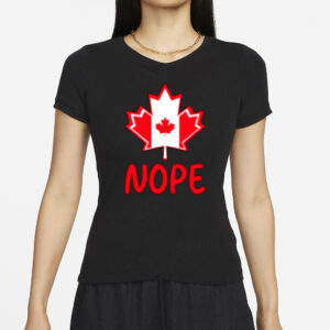 Canada Says Nope Sarcasm Shirt
