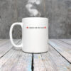 Canada Sent Me Back Mug