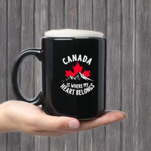 Canada is Where My Heart Belongs Mug