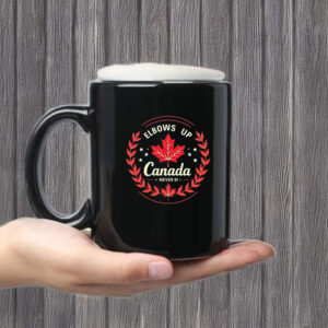 Canadian Maple Leaf Elbows Up Canada Never 51 Mug