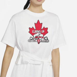 ELBOWS UP CANADA MADE IN CANADA Shirt