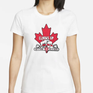 ELBOWS UP CANADA MADE IN CANADA Shirt