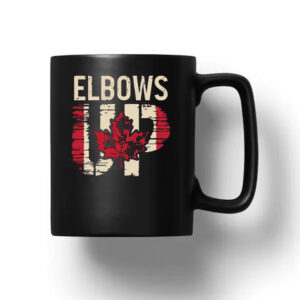 Elbows Up Canada Mug, Proud Canadian Mug