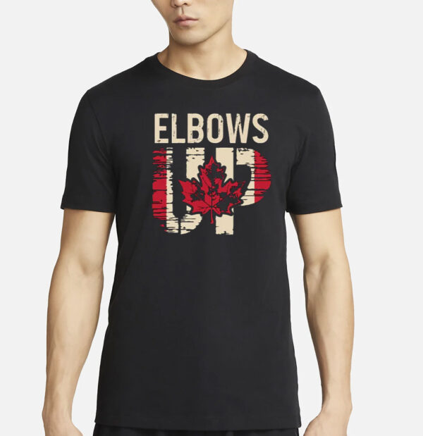 Elbows Up Canada Shirt, Proud Canadian Shirt