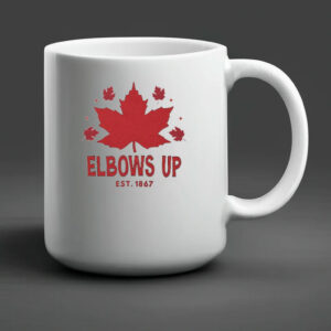 Elbows Up Canada True North Strong and Free Proud Canadian Mug