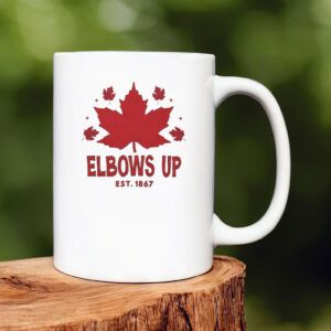 Elbows Up Canada True North Strong and Free Proud Canadian Mug