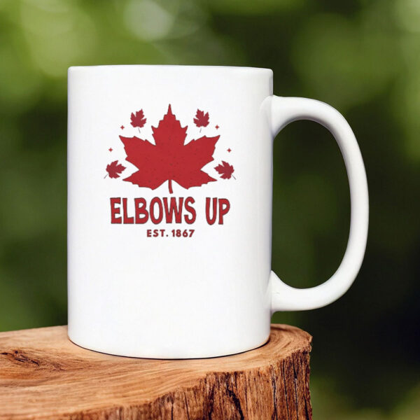 Elbows Up Canada True North Strong and Free Proud Canadian Mug