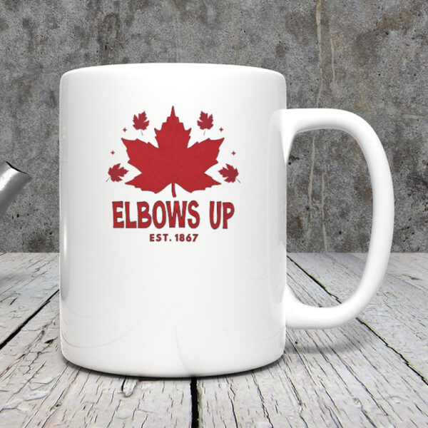 Elbows Up Canada True North Strong and Free Proud Canadian Mug