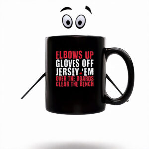 Elbows Up Gloves Off Mug