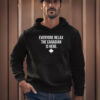 Everyone Relax The Canadian Is Here Shirt