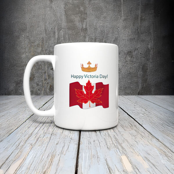 Happy Victoria Day Canada Mug