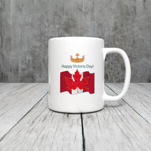 Happy Victoria Day Canada Mug