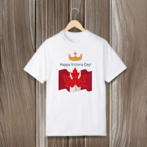 Happy Victoria Day Canada Shirt