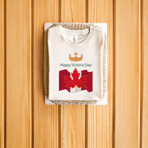 Happy Victoria Day Canada Shirt