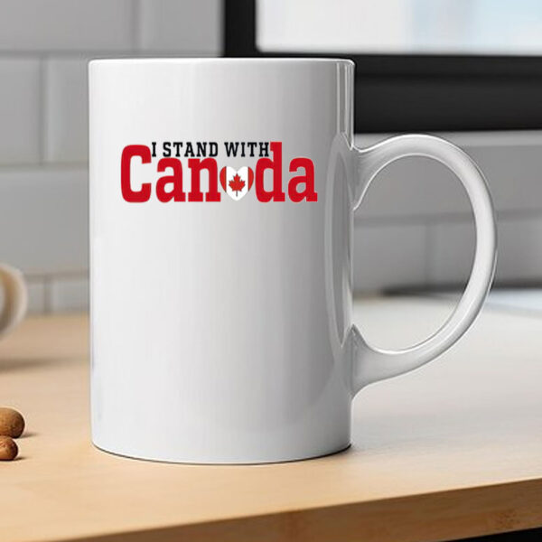 I Stand With Canada, Canadian Flag Maple Leaf Mug