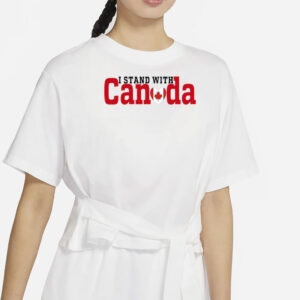 I Stand With Canada, Canadian Flag Maple Leaf Shirt