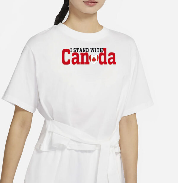 I Stand With Canada, Canadian Flag Maple Leaf Shirt