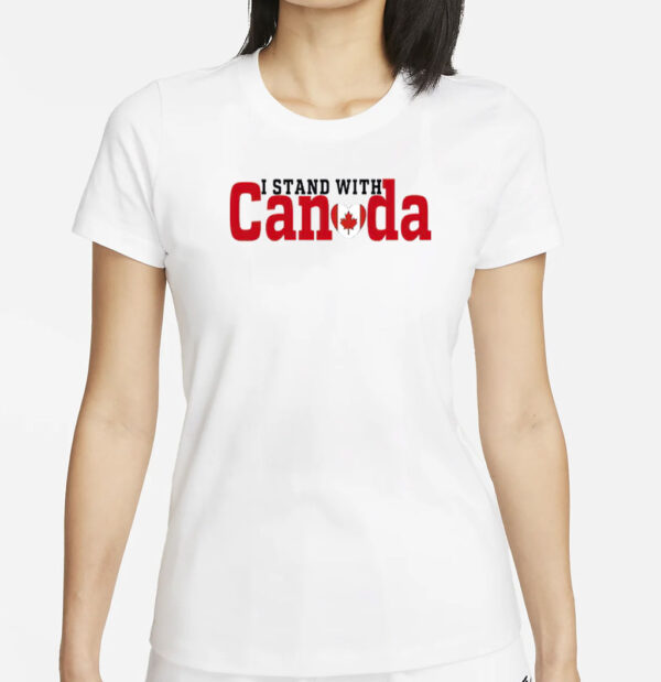 I Stand With Canada, Canadian Flag Maple Leaf Shirt
