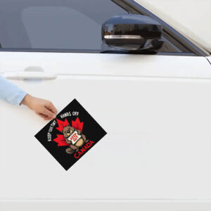 Keep Your Tiny Hands Off Canada Sticker