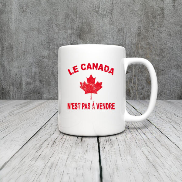 Le Canada n'est pas à vendre 2025 Mug