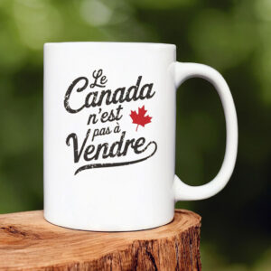 Le Canada n'est pas à vendre, French-language Mug