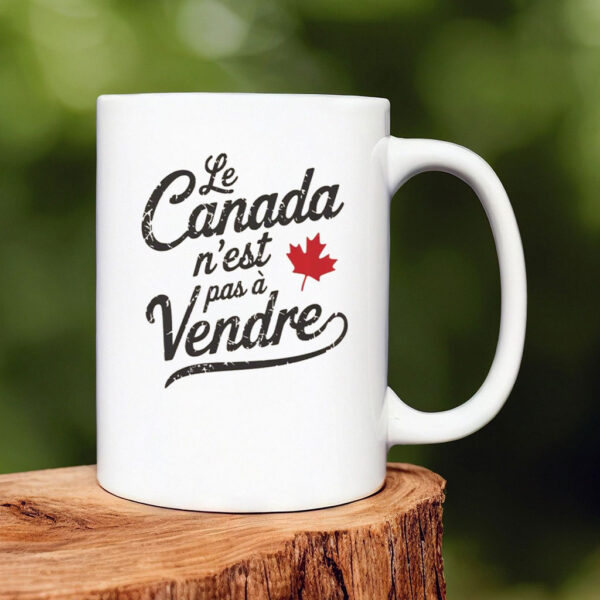 Le Canada n'est pas à vendre, French-language Mug